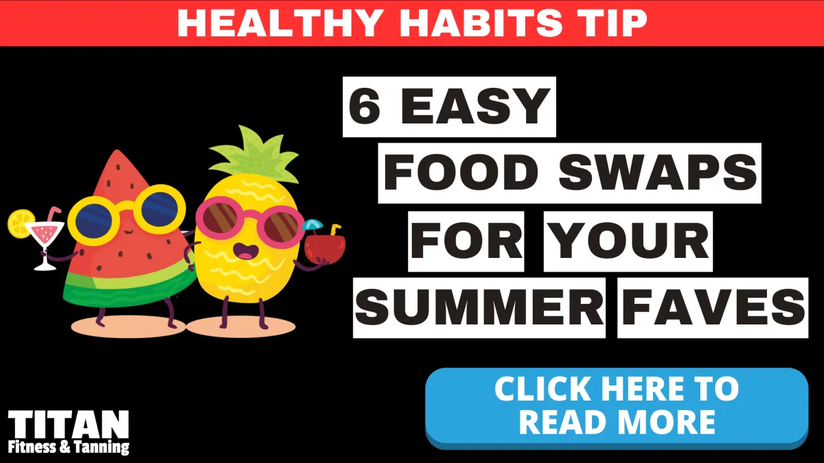 6 easy swaps for your summer favorites
