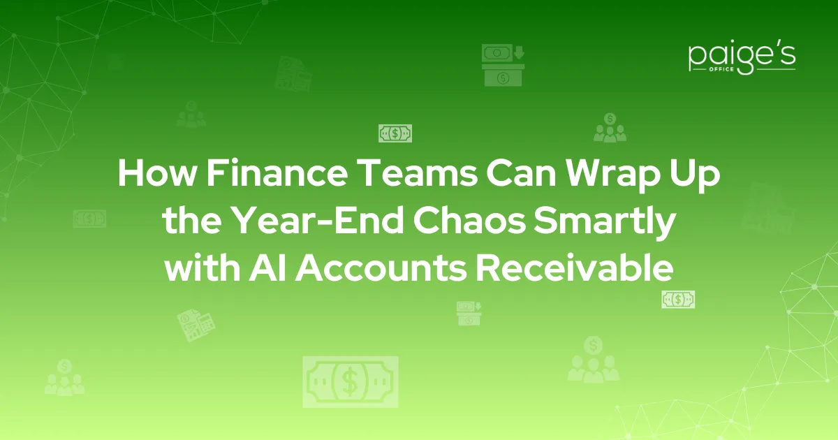 How Finance Teams Can Wrap Up the Year-End Chaos Smartly with AI Accounts Receivable