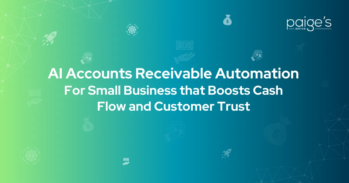AI Accounts Receivable Automation for Small Business that Boosts Cash Flow and Customer Trust