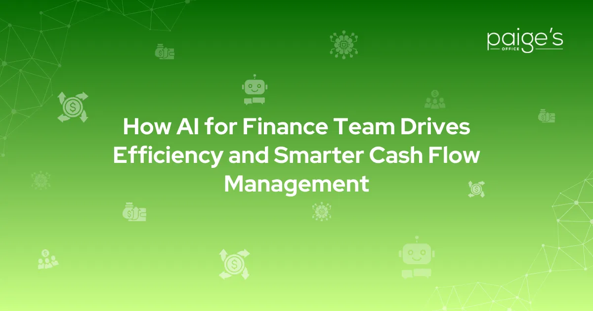 How AI for Finance Team Drives Efficiency and Smarter Cash Flow Management