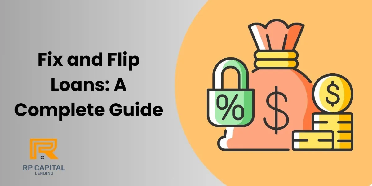 Fix and Flip Loans