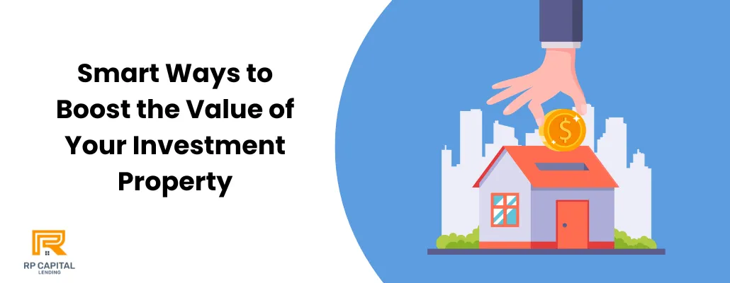 Top 5 strategies to Increase the Value of Your Investment Property