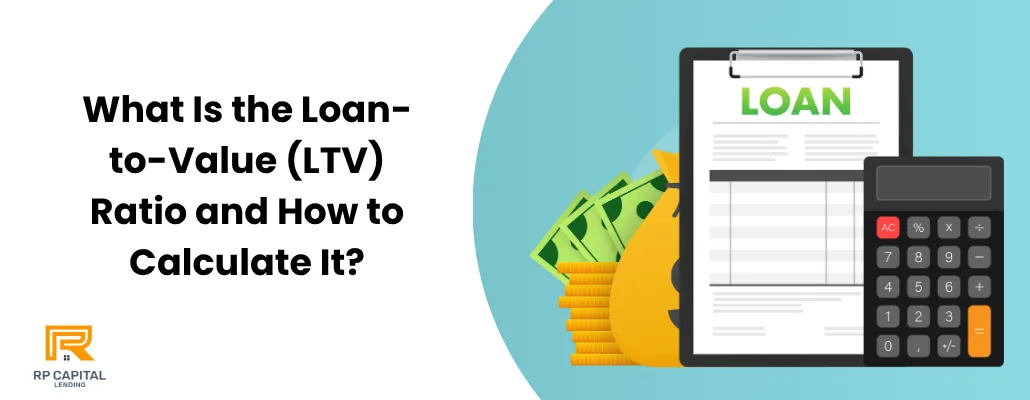 Loan to Value ratio (LTV) 