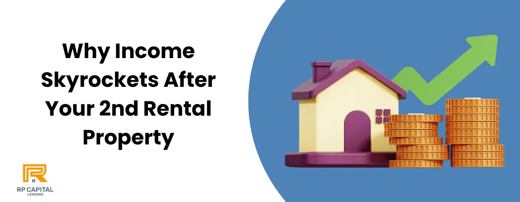 Why Income Skyrockets After Your 2nd Rental Property