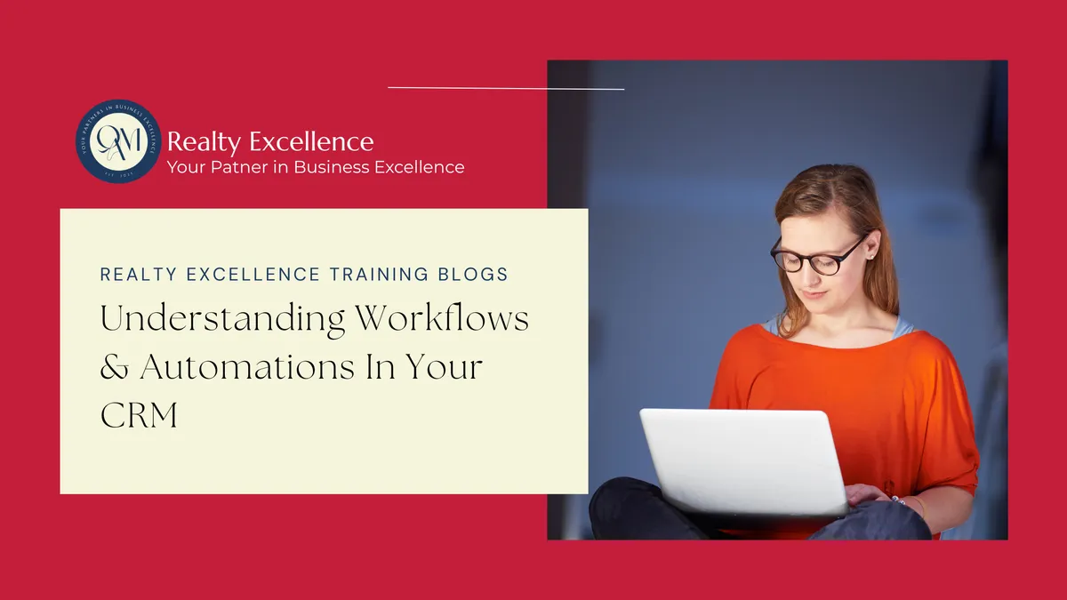Understanding Workflows & Automations In Your CRM