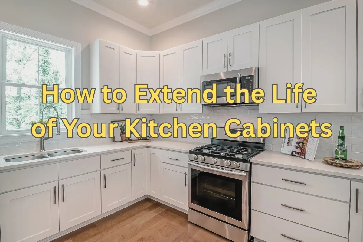 How to Extend the Life of Your Kitchen Cabinets (Without Spending a Fortune)