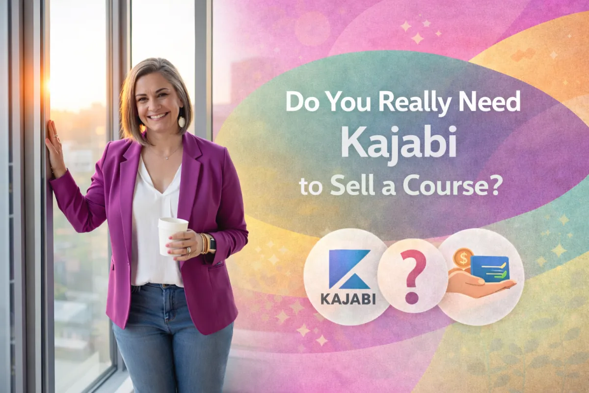 Do You Really Need Kajabi to Sell a Course in 2026?