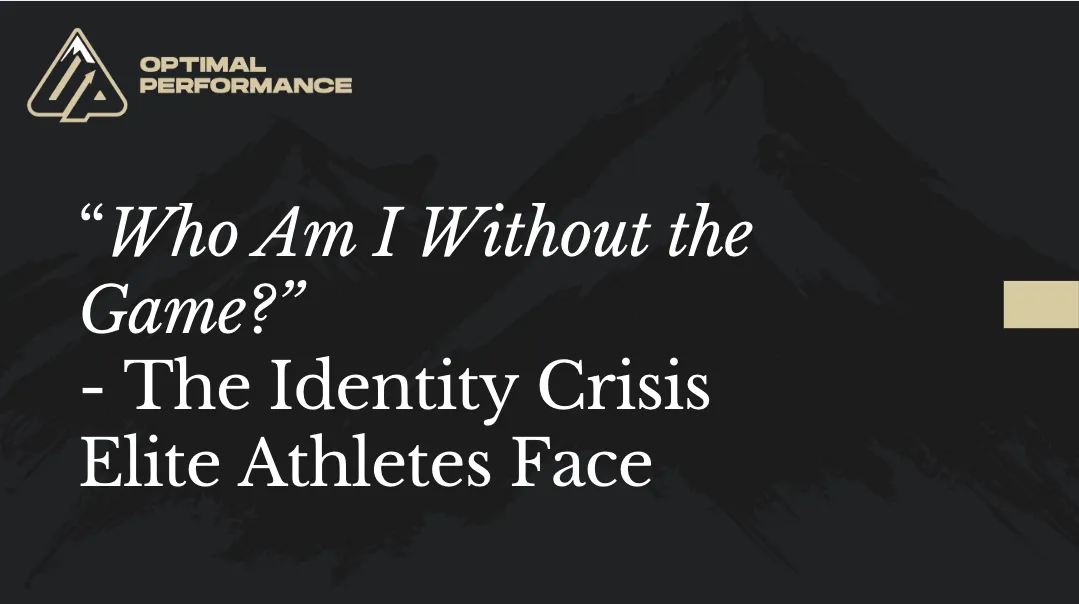 “Who Am I Without the Game?” - The Identity Crisis Elite Athletes Face