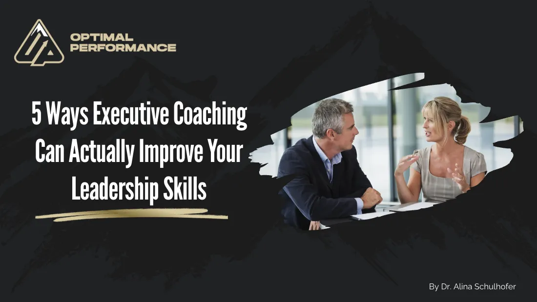 5 Ways Executive Coaching Can Actually Improve Your Leadership Skills