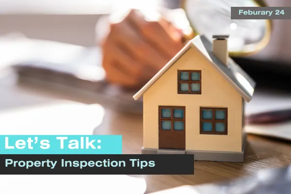 Property Inspection Tips