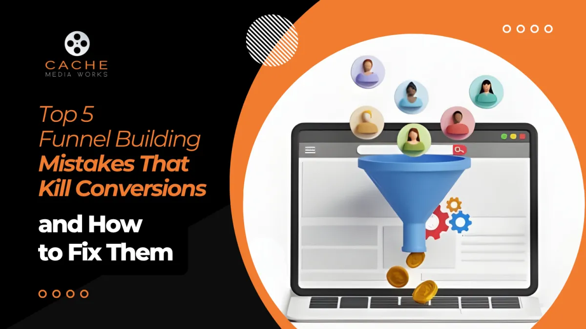 Avoid the top 5 funnel mistakes that kill conversions. Learn sales funnel optimization tips to boost conversion rate and build stronger lead nurturing.