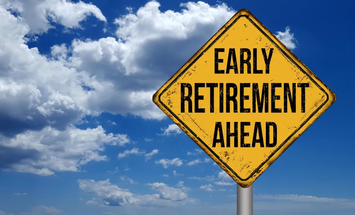 Get ahead of an early retirement