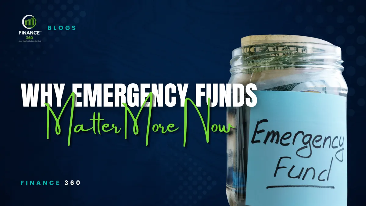 Why Emergency Funds Matter More Than Ever in 2025