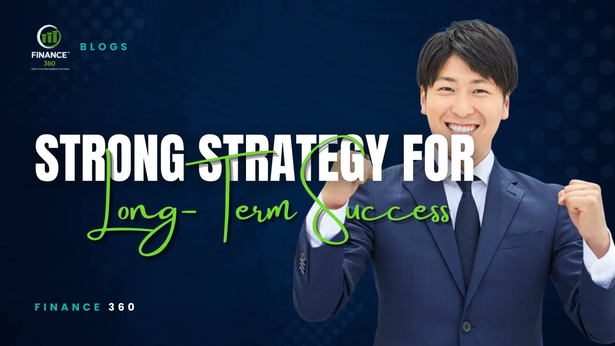 5 Steps to Build a Strong Financial Strategy for Long-Term Success