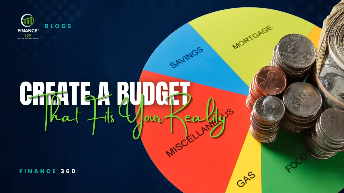 Create a Budget That Fits Your Reality