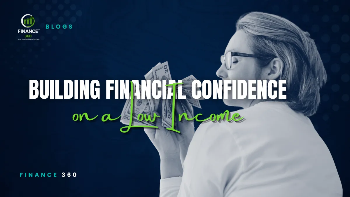 How to Build Financial Confidence on a Low Income