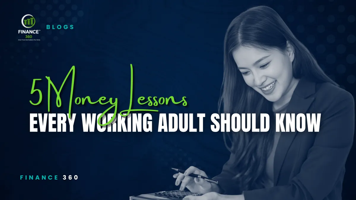 5 Money Lessons Every Working Adult Should Know