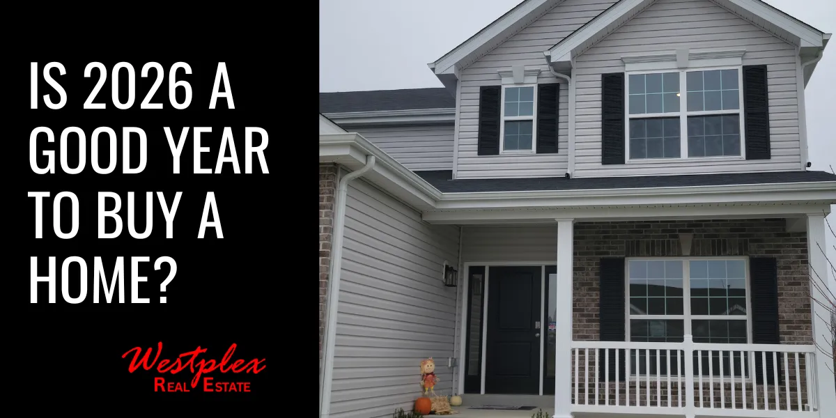 Is 2026 a Good Year to Buy a Home? What Most People Get Wrong