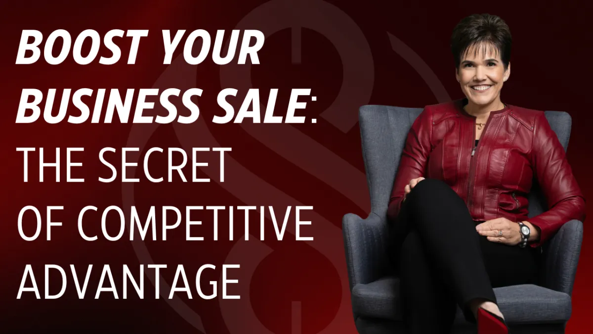 Boost Your Business Sale: The Secret of Competitive Advantage