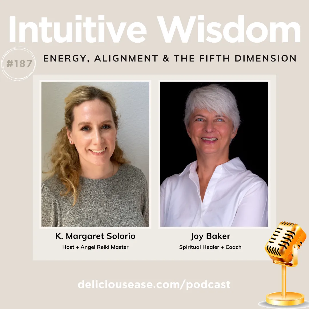 Intuitive Wisdom Podcast Episode 187 Joy Baker