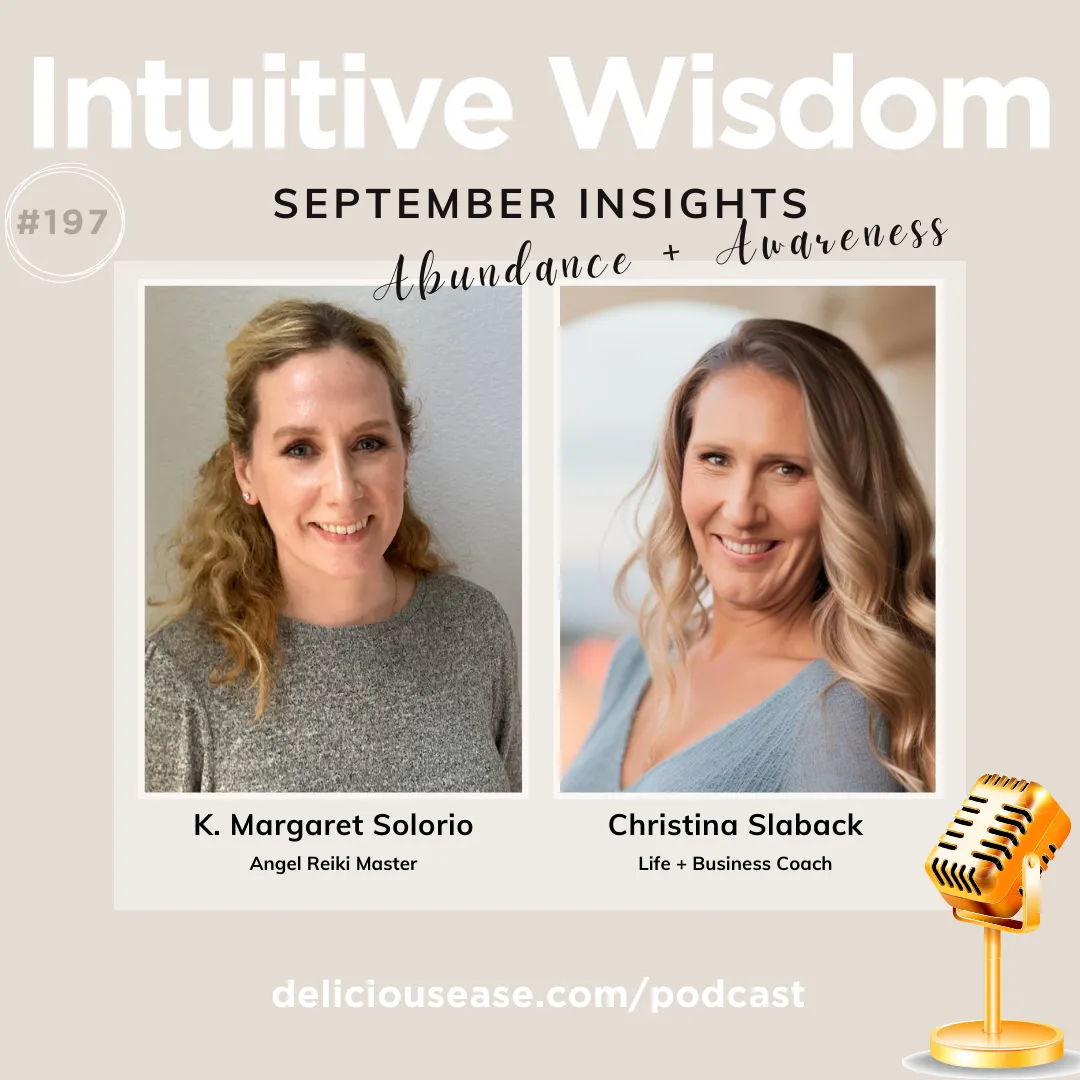 Intuitive Wisdom Podcast Ep 197 September Insights with Christina Slaback