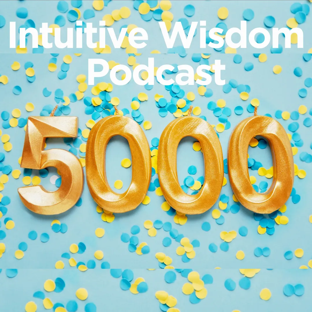 Intuitive Wisdom Podcast