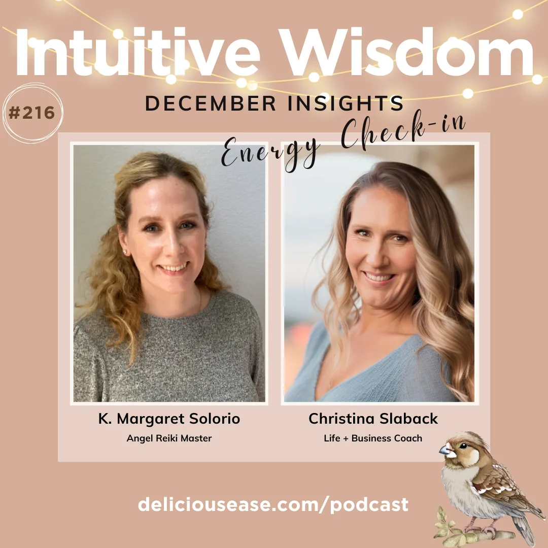 Intuitive Wisdom Podcast Ep 216