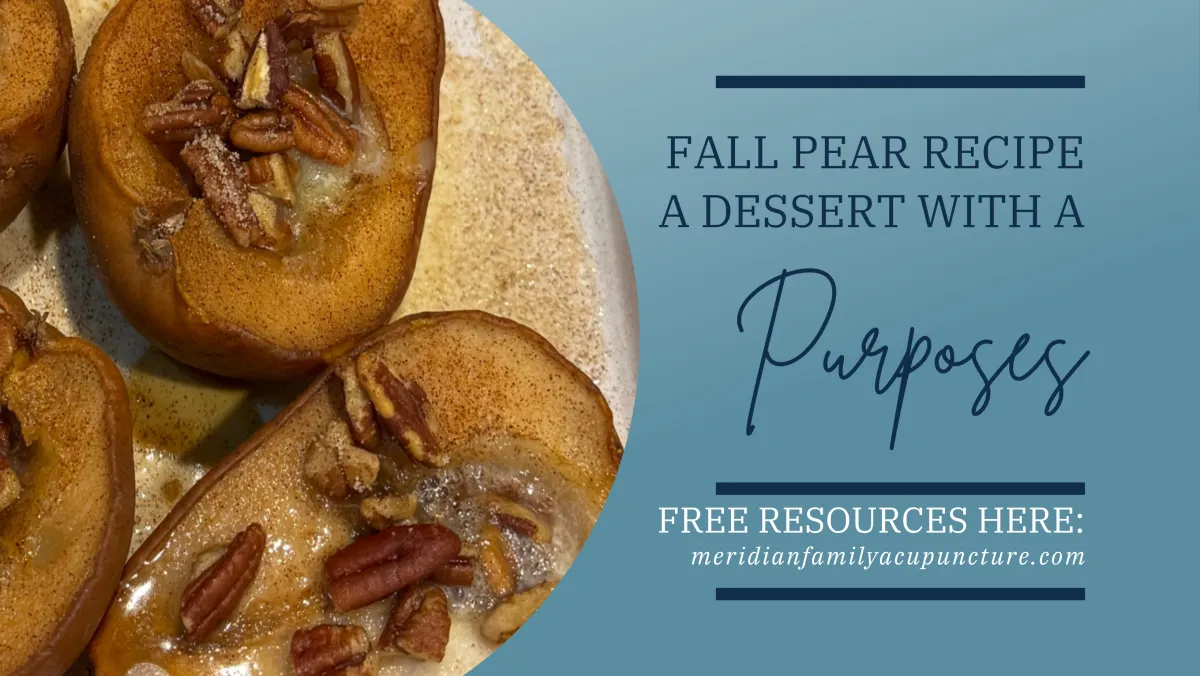 Dr. Kimberly’s Famous Fall Pear Recipe: A Dessert with a Purpose