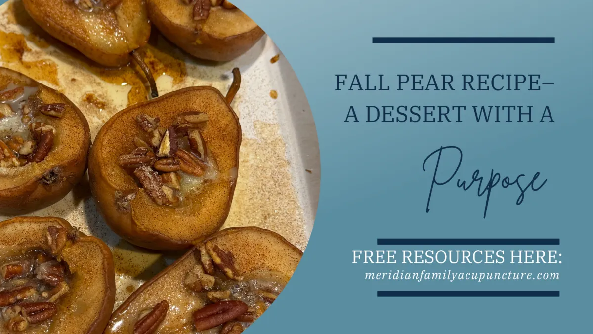 Dr. Kimberly’s Famous Fall Pear Recipe: A Dessert with a Purpose