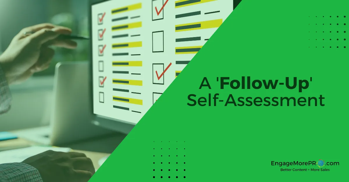 A 'Follow-Up' Self-Assessment - The Key to Real Estate Success