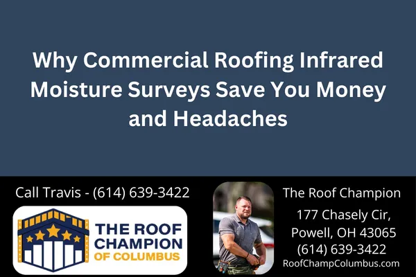 Learn how infrared moisture surveys detect hidden roof damage in commercial buildings. Discover the benefits, process, and when to schedule a scan in Columbus, OH.