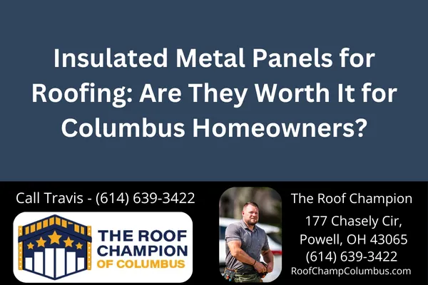 Discover why insulated metal panels (IMPs) are becoming a top choice for residential roofing in Columbus, Ohio. Learn about their energy savings, durability, and when they make sense for your home.
