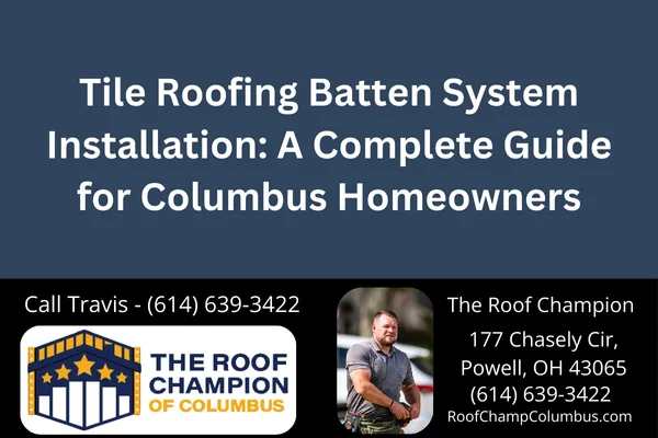 Learn the correct way to install a tile roofing batten system. Discover why this method improves roof durability and ventilation for homes in Columbus, Ohio.