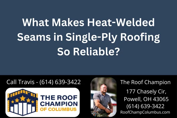 Discover how heat-welded seams in single-ply roofing deliver superior durability, leak prevention, and long-term performance for flat and low-slope roofs in Columbus, Ohio.