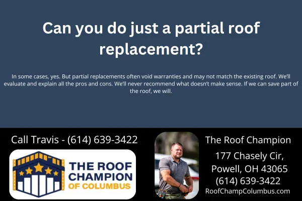 Considering a partial roof replacement in Columbus, Ohio? Learn when it’s possible, what risks it carries, and how The Roof Champion of Columbus can help you make the best decision for your home.