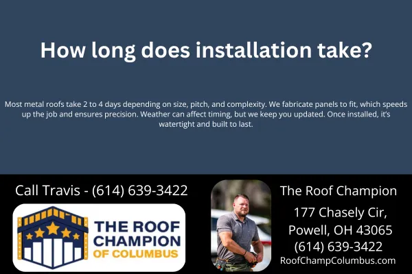 Learn how long metal roof installation typically takes in Columbus homes. Get realistic timelines, key factors that affect project duration, and what to expect from a local expert you can trust.