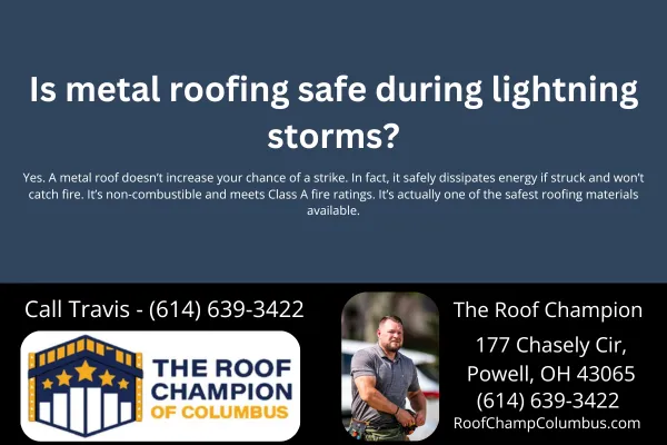 Is metal roofing safe during lightning storms?