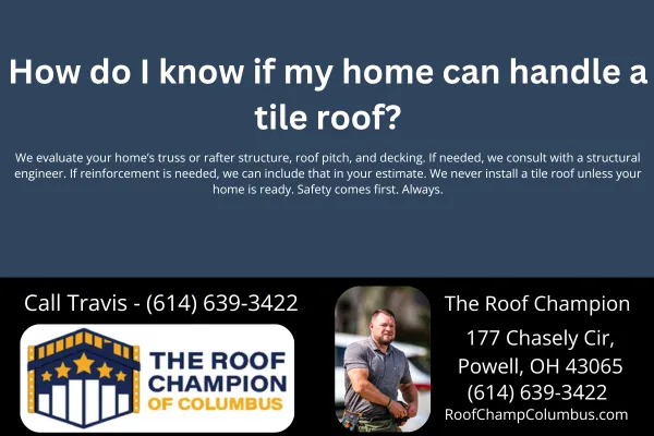 How do I know if my home can handle a tile roof?