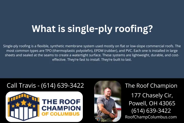 What is single-ply roofing?
