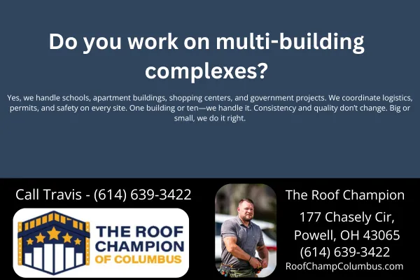 Do you work on multi-building complexes?