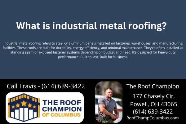 Explore what industrial metal roofing is, how it works, and whether it's right for your facility. Learn the benefits, common systems, and how The Roof Champion of Columbus delivers lasting value.