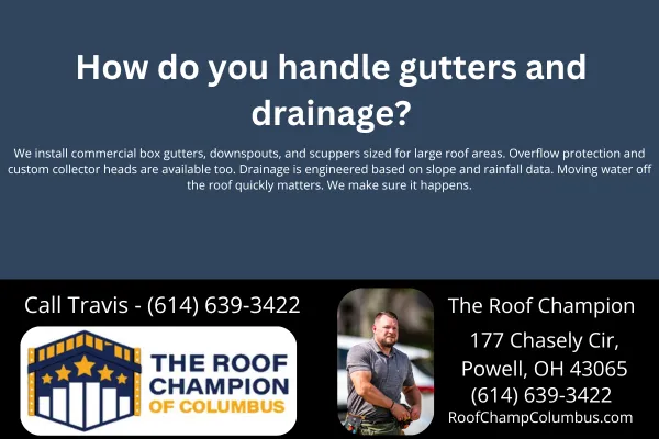 How do you handle gutters and drainage?