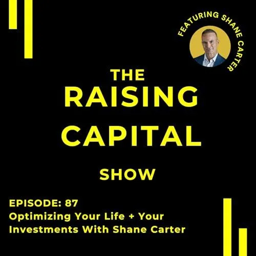 Shane Carter on The Raising Capital Show