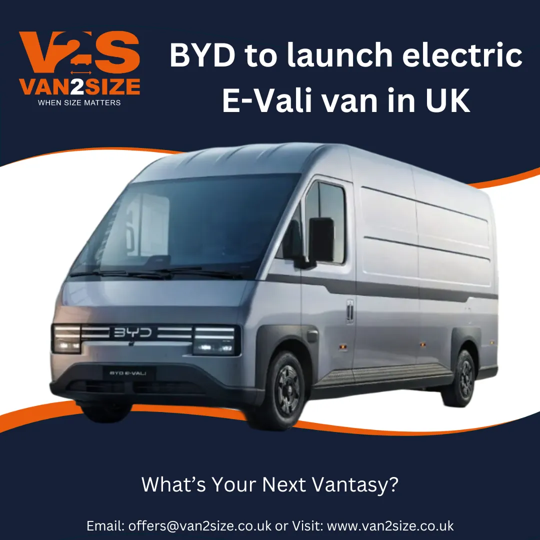 BYD to launch electric E-Vali van in UK