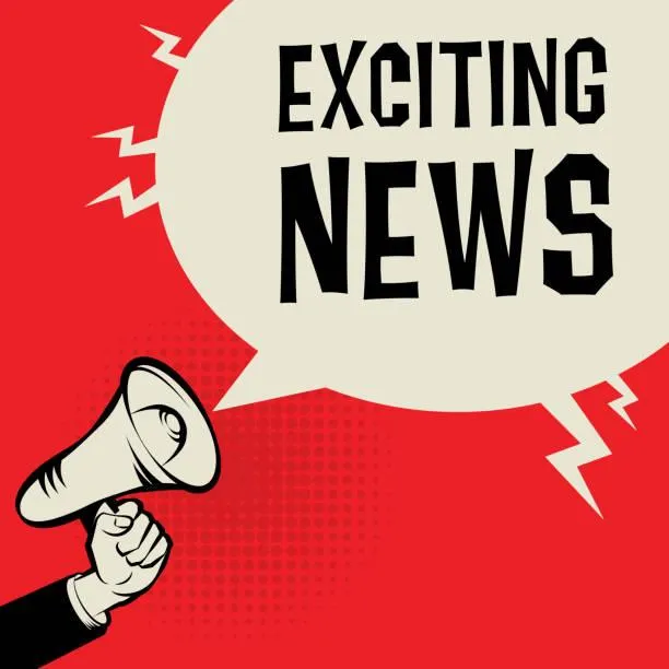 Exciting News