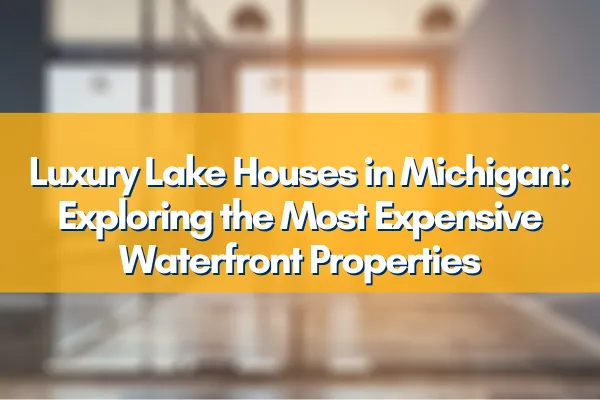 Stunning luxury lake house overlooking a pristine Michigan lake with a private dock and modern architecture