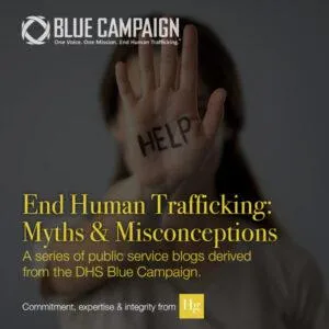 End Human Trafficking: Myths & Misconceptions