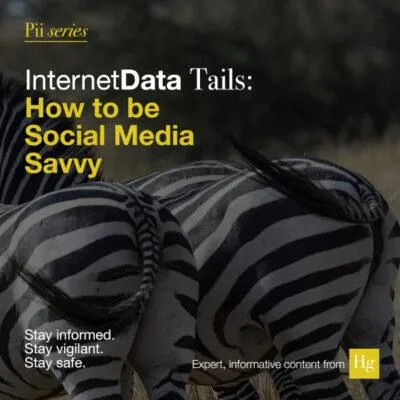 Internet Data Tails: How to be Social Media Savvy