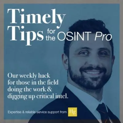 Timely Tips for the OSINT Pro