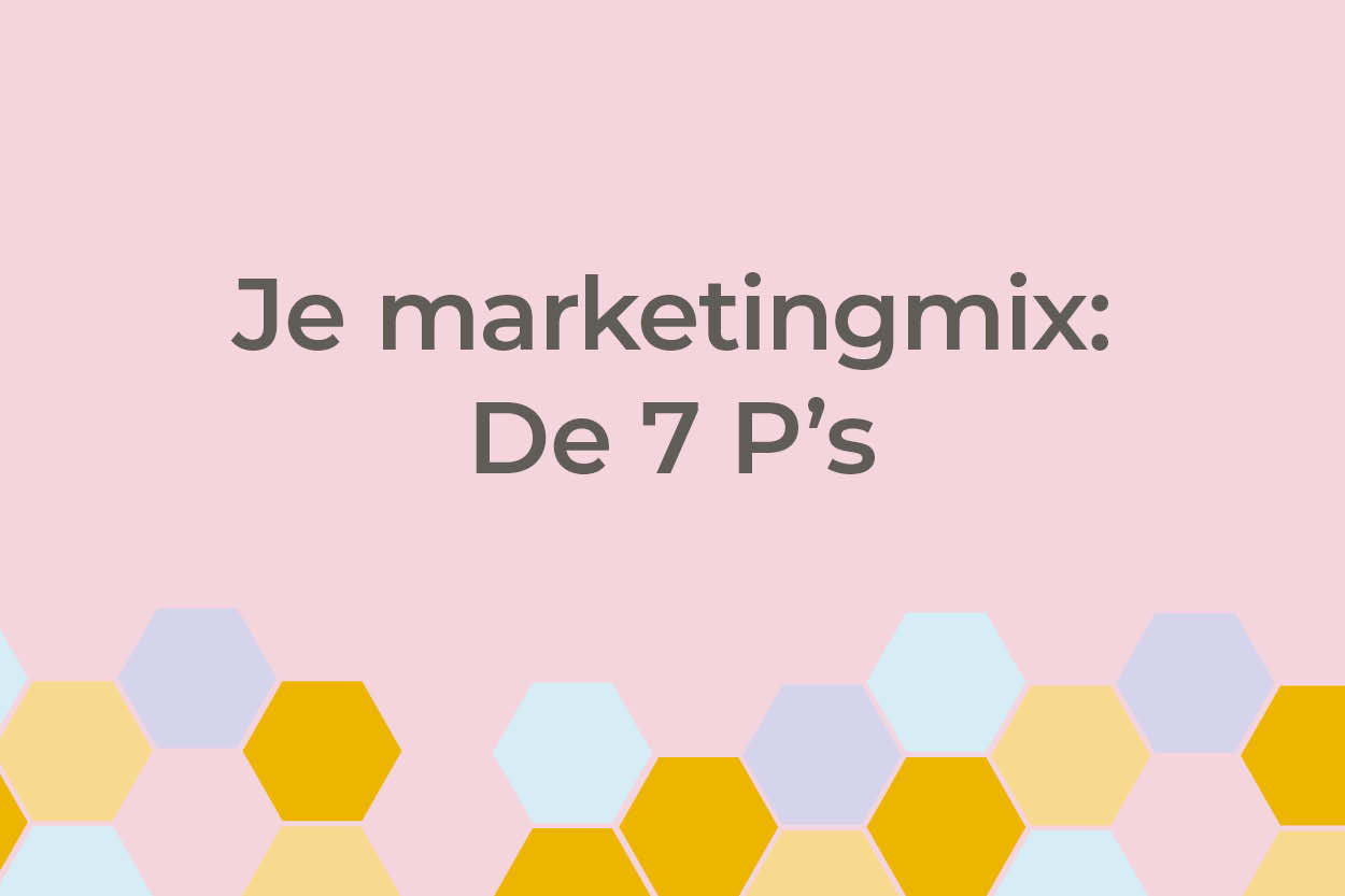 De 7P's in je marketingmix